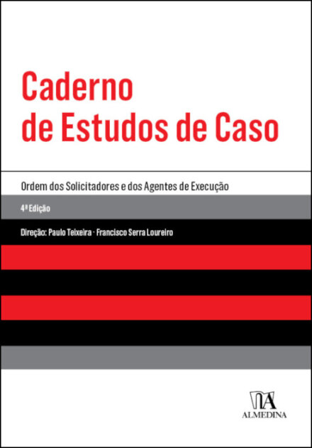 Caderno De Estudos De Caso - Estágio Para Solicitadores - 4ª Edição