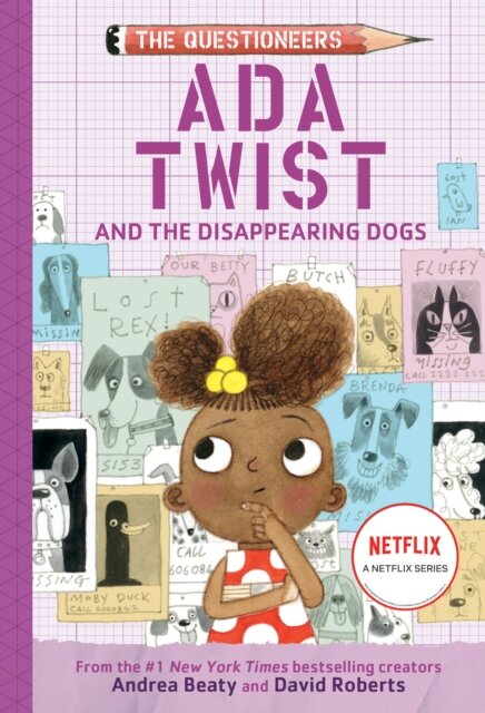 Ada Twist And The Disappearing Dogs : Book 5