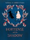 Hortense and the Shadow