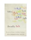 Idle Talk, Deadly Talk