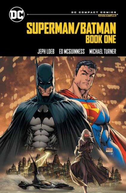 Superman/Batman Book One: Dc Compact Comics Edition