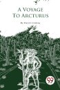 A Voyage to Arcturus