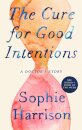 The Cure for Good Intentions
