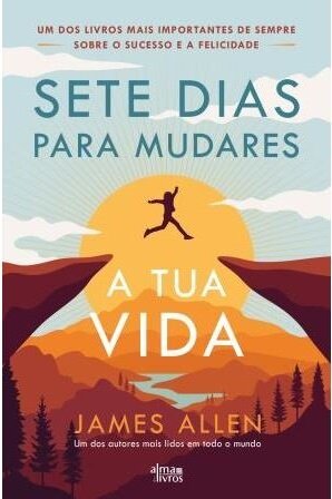 Sete Dias Para Mudares a Tua Vida