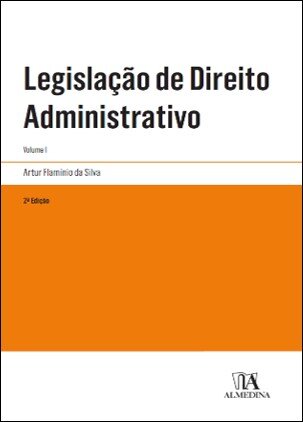 Legislação De Direito Administrativo - Vol. I