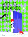 Arquivo Dos Medos (In)Úteis