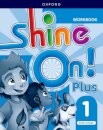 Shine On! Plus Level 1 Workbook