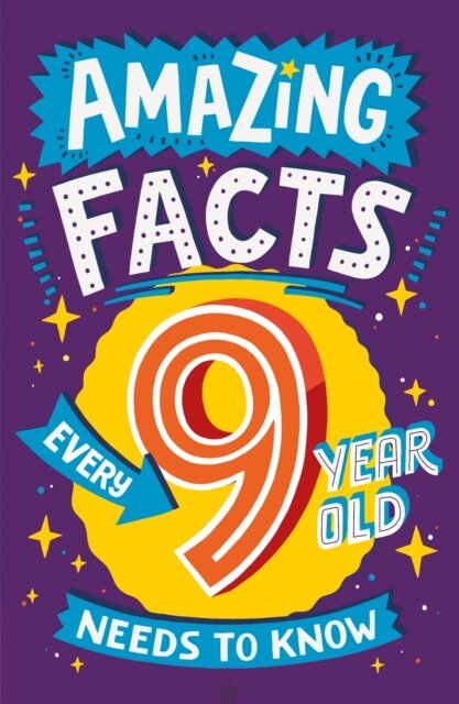 Amazing Facts Every 9 Year