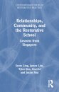 Relationships, Community, and the Restorative School