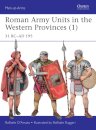 Roman Army Units in the Western Provinces (1)