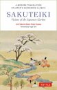Sakuteiki: Visions of the Japanese Garden