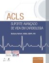 Acls Suporte Avançado De Vida Em Cardiologia