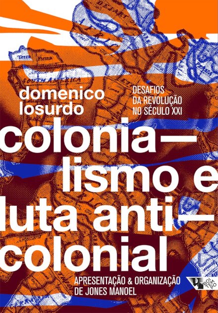 Colonialismo E Luta Anticolonial: Desafios Revolução Séc XXI