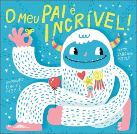 O Meu Pai É Incrível!