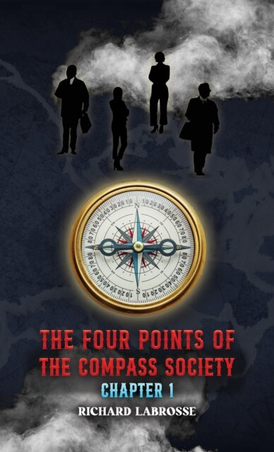 The Four Points of the Compass Society: Chapter 1