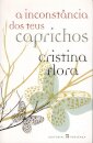 A Inconstancia Dos Teus Caprichos