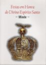 Festas em Honra do Divino Espírito Santo – Minde
