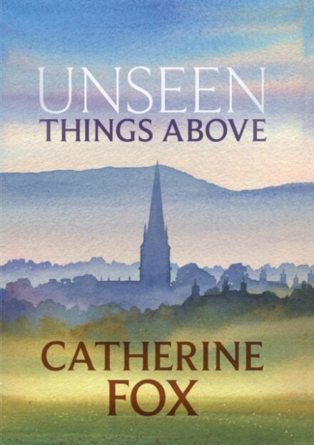 Unseen Things Above