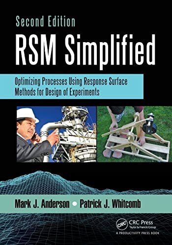 RSM Simplified: Optimizing Processes Using Response Surface Methods for Design of Experiments - 2nd ed.