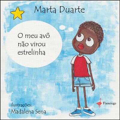 O Meu Avô Não Virou Estrelinha