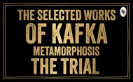Selected Works of Kafka (Deluxe Hardbound Edition)