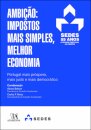 Ambição: Impostos Mais Simples, Melhor Economia