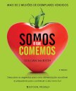 Somos O Que Comemos