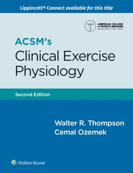 ACSM's Clinical Exercise Physiology