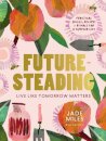 Futuresteading
