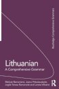 Lithuanian: A Comprehensive Grammar