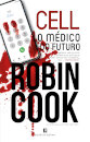 Cell – O Médico do Futuro
