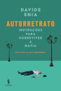 Autorretrato - Instruções para Sobreviver à Máfia
