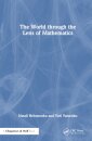 The World through the Lens of Mathematics