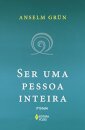 Ser Uma Pessoa Inteira