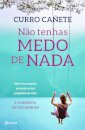 Não Tenhas Medo De Nada