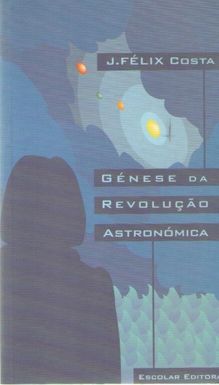 Génese da Revolução Astronómica