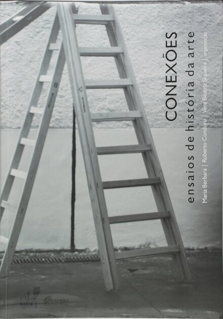 Conexões: Ensaios De História Da Arte