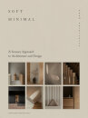 Soft minimal: a sensory approach to architecture & design