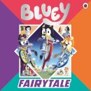 Bluey: Fairytale