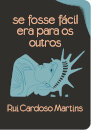 Se Fosse Fácil Era para os Outros