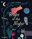 Bright in the Night
