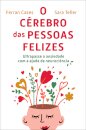 O Cérebro das Pessoas Felizes