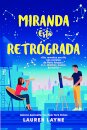 Miranda Está Retrógrada