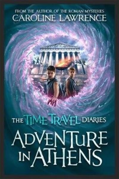 Time Travel Diaries: Journey To Athens