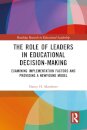 The Role of Leaders in Educational Decision-Making