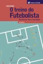 O Treino do Futebolista - volume 1