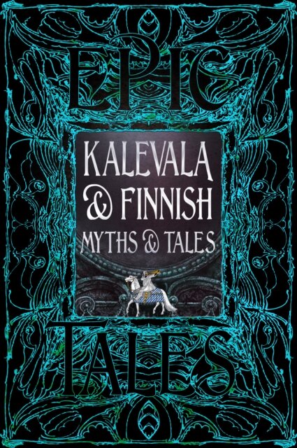 Kalevala & Finnish Myths & Tales