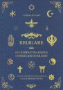 Religare - Religiões e Tradições Espirituais do Mundo