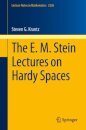 The E. M. Stein lectures on Hardy spaces