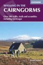 Walking in the Cairngorms : Over 100 walks, trails and scrambles including Lochnagar